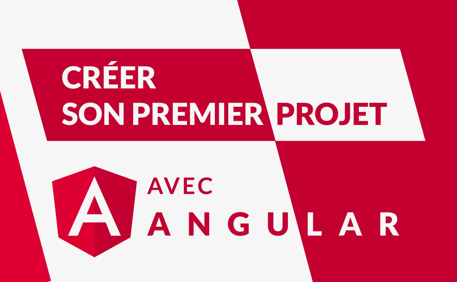Article abordant comment créer son premier projet avec le framework Angular